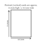 Portrait Greeting Card Dimensions: 14.8cm high x 10.5cm wide